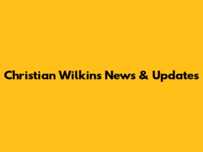 Christian Wilkins News & Updates