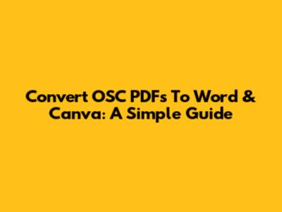 Convert OSC PDFs To Word & Canva: A Simple Guide