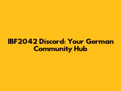 IBF2042 Discord: Your German Community Hub