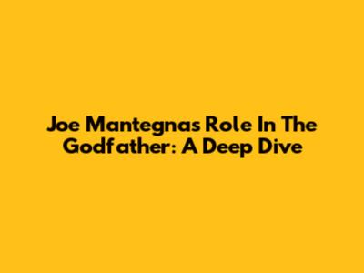 Joe Mantegna's Role In The Godfather: A Deep Dive