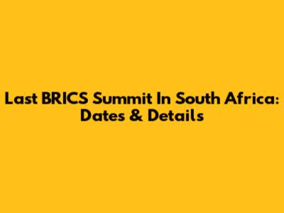 Last BRICS Summit In South Africa: Dates & Details