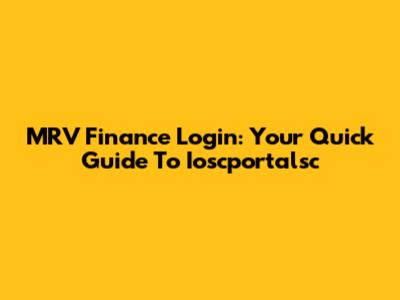 MRV Finance Login: Your Quick Guide To Ioscportalsc