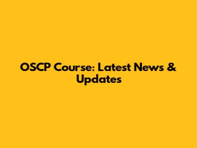 OSCP Course: Latest News & Updates