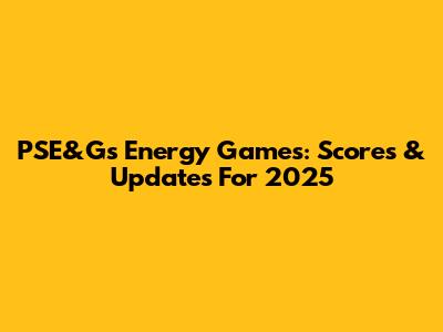 PSE&G's Energy Games: Scores & Updates For 2025