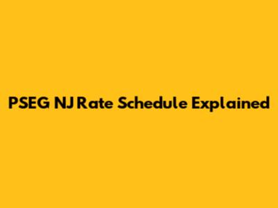 PSEG NJ Rate Schedule Explained