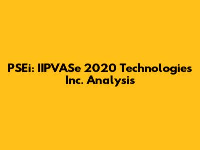 PSEi: IIPVASe 2020 Technologies Inc. Analysis