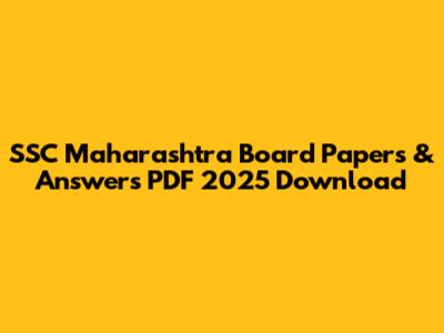 SSC Maharashtra Board Papers & Answers PDF 2025 Download