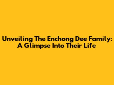 Unveiling The Enchong Dee Family: A Glimpse Into Their Life