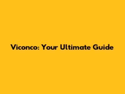 Viconco: Your Ultimate Guide